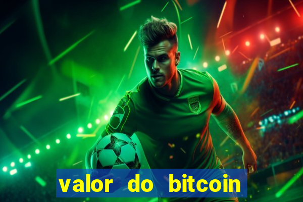 valor do bitcoin em 2020